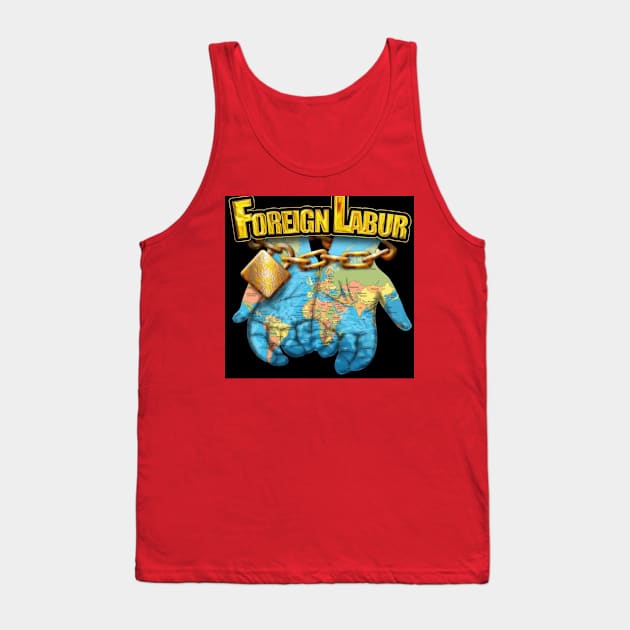 Foreign Labur Tank Top by Sweets2017